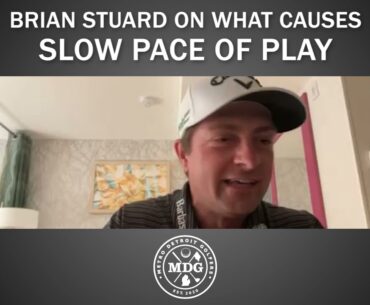 Brian Stuard on what causes slow pace of play in golf