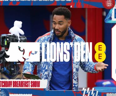 Matchday Breakfast Show with Timbsy, Glen Johnson & Kaz Carney | Ep. 6 | Lions' Den Connected by EE