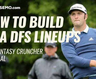 HOW TO BUILD PGA DFS LINEUPS | PGA Fantasy Cruncher Strategy | Awesemo.com