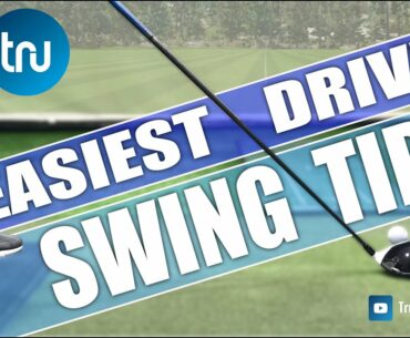EASIEST DRIVER SWING TIPS  -  3 simple tips for an effortless golf swing.