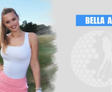 Golf Babe of The Week: Bella Angel Net Worth, Salary, Biography, Age, Career, Wiki | 2020
