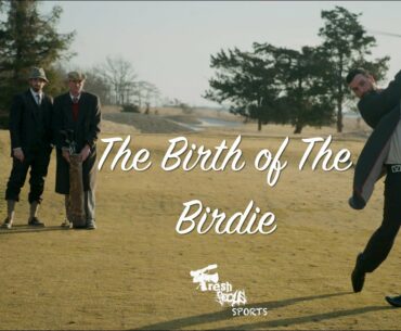 The Birth of the Birdie