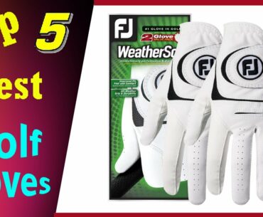 Top 5 Best Golf Gloves 2021