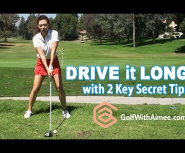 Drive it Longer with 2 Key Secret Tips | Golf with Aimee