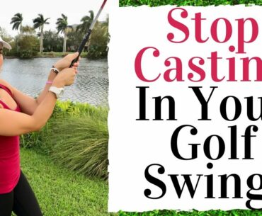 How To Stop Casting The Club In The Golf Swing! - Golf Fitness Tips