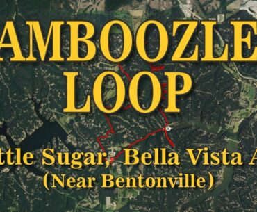 Bamboozled Loop:  Little Sugar Trail System, Bella Vista AR