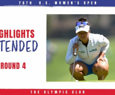 2021 U.S. Women's Open Highlights: Round 4, Extended