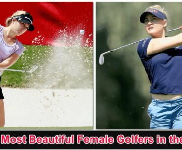 Top 15 Most Beautiful Female Golfers in the World || Beautiful Women in Golf