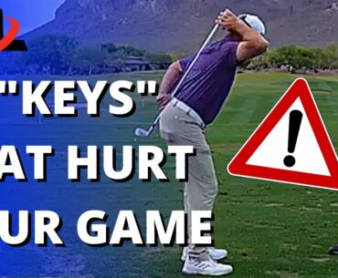 10 Golf Swing Keys You've Been Told (They Are Likely Hurting Your Game!)