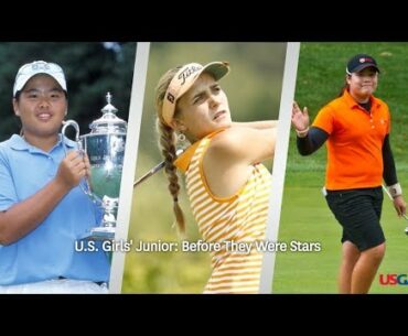 Star Golfers Who Made U.S. Girls' Junior Runs