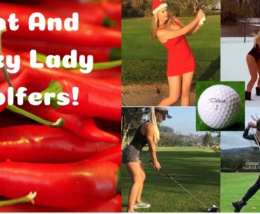 GOLF - HOT AND SEXY LADY GOLFERS