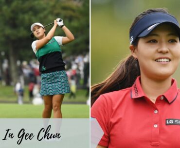 In Gee Chun | Top Female Professional Golfer | Ladies Golf Championship | Fore Right Golf