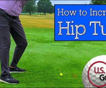 How to Turn the Hips More in the Golf Swing