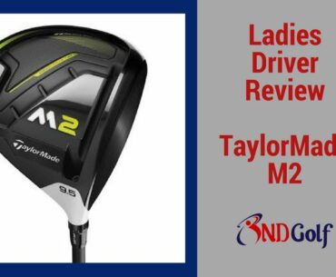 ladies TaylorMade M2 Driver review with Michelle Harvey (Round 8)