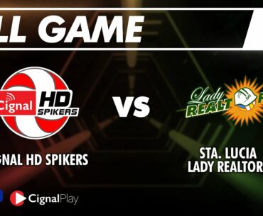2021 PVL OPEN CONFERENCE | CIGNAL HD SPIKERS VS STA. LUCIA LADY REALTORS | JULY 21 2021