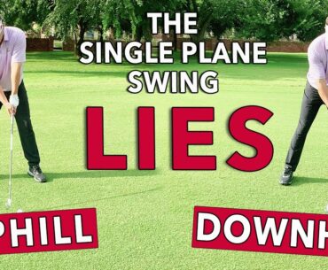 Single Plane Swing Lies - Part 1