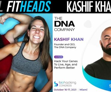 Genetic Optimization (ft. Kashif Khan CEO of the DNA Company)