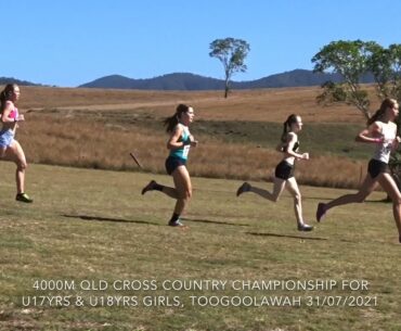 4000m U17yrs & U18yrs Girls, QLD Cross Country Championship, Toogoolawah Golf Course 31/07/2021