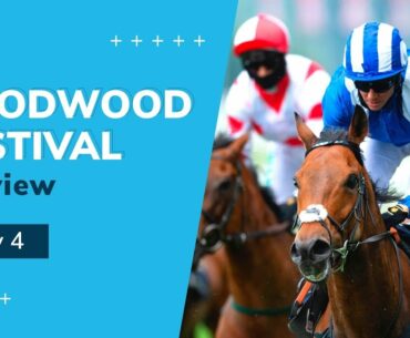 Goodwood Festival 2021 Tips | Day 4 Preview with Andy Holding and Rory Delargy