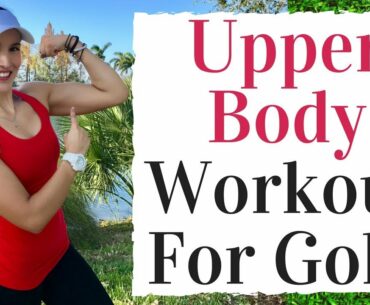 The Best Upper Body Workout For Golf - Golf Fitness Tips