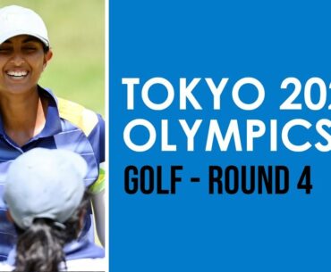 Tokyo Olympics Golf Aditi Ashok, Women's Individual Stroke Play Round 4