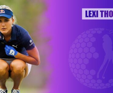 Lexi Thompson Net Worth 2021, Age, Height, Weight, Biography, Wiki and Career Details
