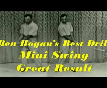 Ben Hogan's Mini Swing Drill is My Favorite | Great Result with Austin Golf Mechanics