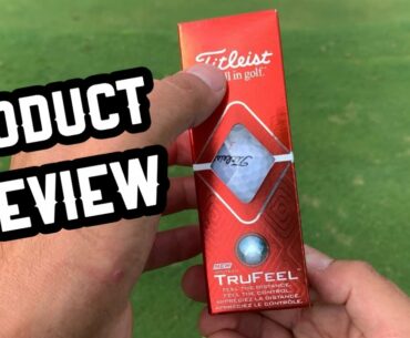 Titleist TruFeel | Golf Ball Review