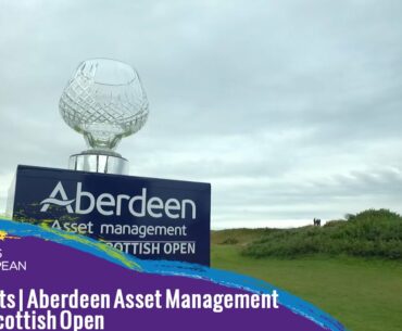 Aberdeen Asset Management Scottish Ladies Open | Highlights