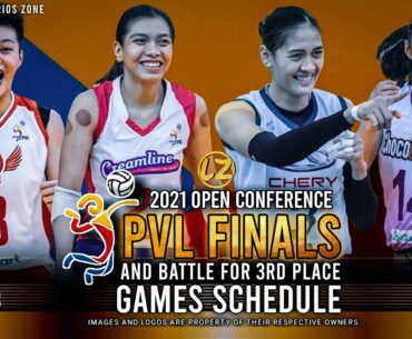 PVL 2021 OPEN CONFERENCE FINALS GAMES SCHEDULE AND BATTLE FOR 3RD PLACE | #PVL2021