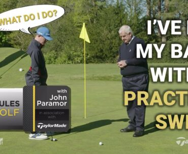 Rules of Golf Explained with John Paramor: I've hit my ball with a practice swing!