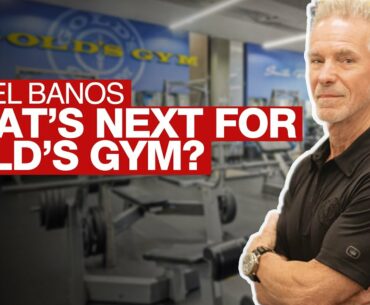 Gold’s Gym’s Iconic Legacy Lives On with President and CEO Angel Banos