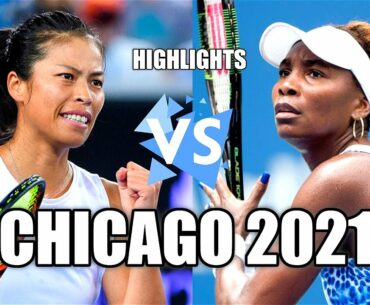 Su-Wei Hsieh vs Venus Williams CHICAGO 2021 Highlights