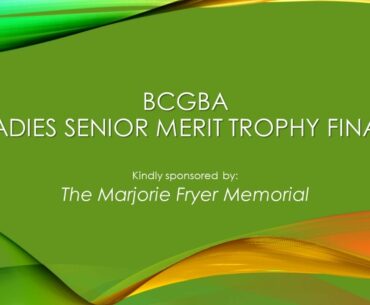BCGBA Ladies Singles Merit Trophy 2021