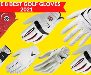 THE 8 BEST GOLF GLOVES, ACCORDING TO EXPERTS | WHAT IS THE BEST GOLF GLOVE ON THE MARKET?
