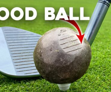 Golf with a WOODEN ball - UNEXPECTED results!