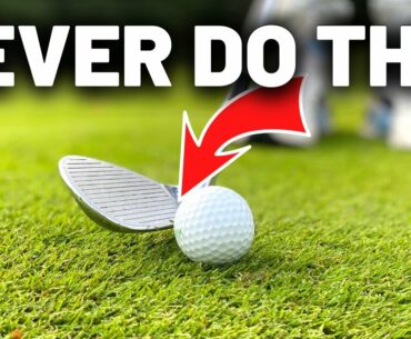 3 THINGS YOU SHOULD NEVER DO WITH YOUR WEDGES IN GOLF