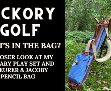 Hickory Golf: What's in the Bag? | Steurer & Jacoby Pencil Bag Review