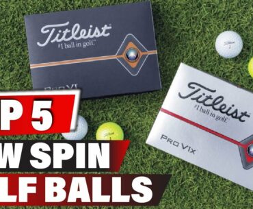 Best Low Spin Golf Balls In 2021 - Top 5 New Low Spin Golf Balls Review
