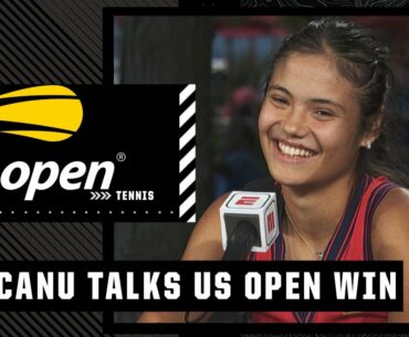 Emma Raducanu discusses winning the 2021 US Open