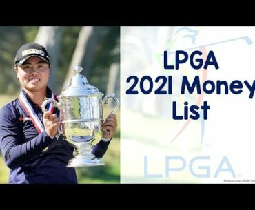 Ladies Professional Golf Association (LPGA) 2021 Money List
