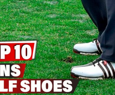 Best Mens Golf Shoe In 2021 - Top 10 New Mens Golf Shoes Review