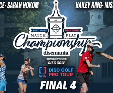 2021 Match Play Championship | Final 4 | Paige Pierce vs Sarah Hokom | Missy Gannon vs Hailey King