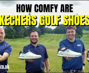 HOW COMFY ARE SKECHERS GOLF SHOES?