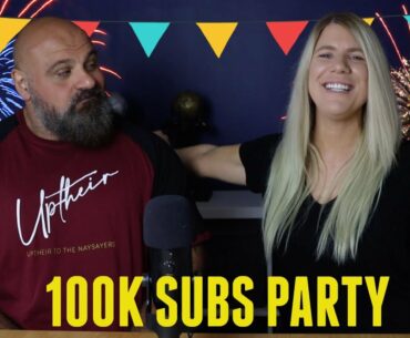 100K Subs Celebration Live with Loz and Liz