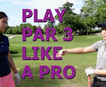 How to play Par 3 like a Pro - Golf with Michele Low