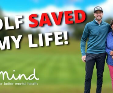 LIFE AFTER LOCKDOWN - GOLF SAVED MY LIFE!
