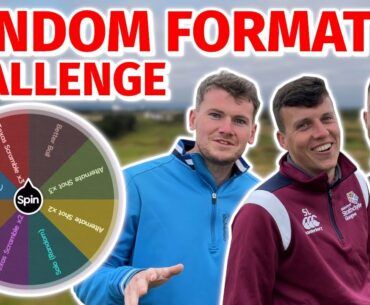 RANDOM FORMAT CHALLENGE at a SCOTTISH OPEN VENUE!! | Golf Challenges