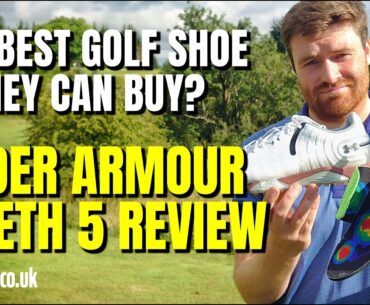 THE BEST GOLF SHOE MONEY CAN BUY? | Under Armour Spieth 5 review