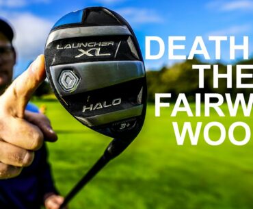 DEATH of the FAIRWAY WOOD will this CLUB CHANGE GOLF